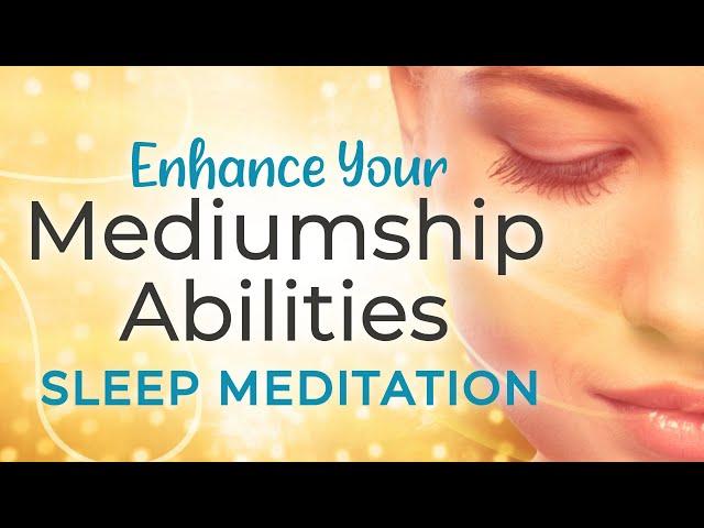 Enhance Your MEDIUMSHIP Abilities Deep SLEEP Hypnosis 8 Hrs  Unlock Your Gifts as a Psychic MEDIUM