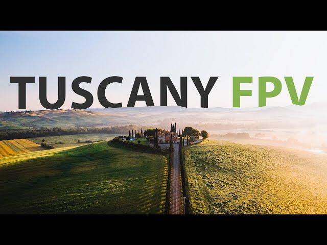 TUSCANY | Cinematic FPV