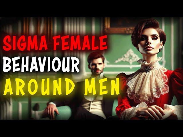 Sigma Female Behaviour Around Men: The #1 Thing They Won't Tell You