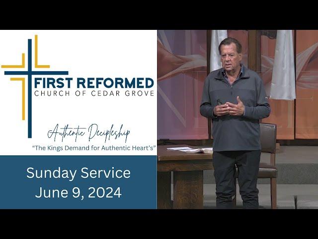 First Reformed Church Cedar Grove  -  June 9,  2024