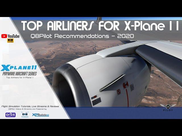 Top Payware Airliners for X-Plane 11 in 2020