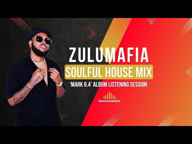 Zulumafia soulful house mix | housenamba