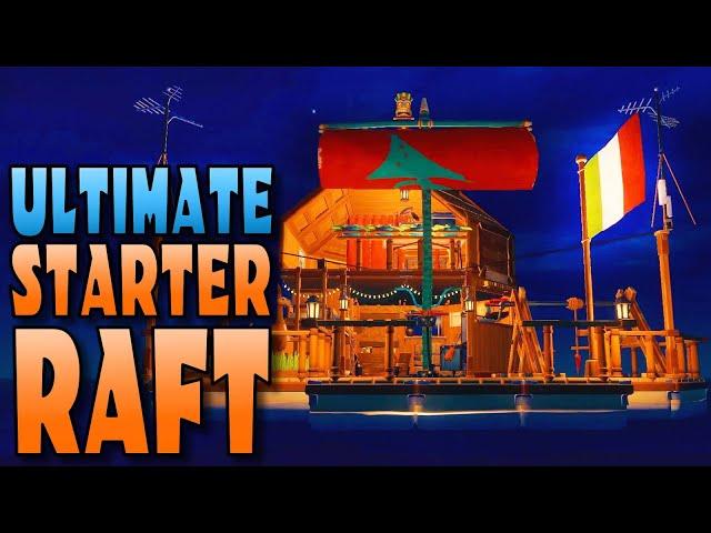 Raft: Most Efficient Starter Raft for Early Game