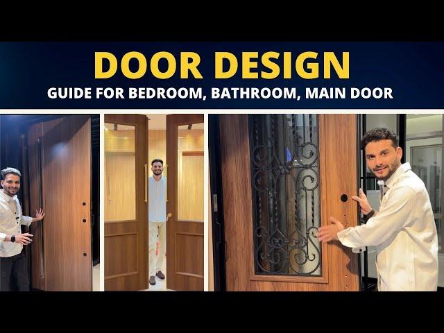 Door Design "HONEST GUIDE" for Bedroom & Bathroom Main Door I Interior Design Ideas #doordesign