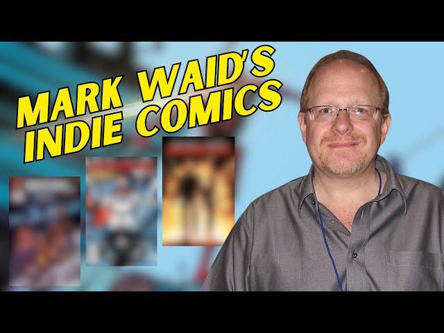 Mark Waid's Hidden Indie Comic Book Gems