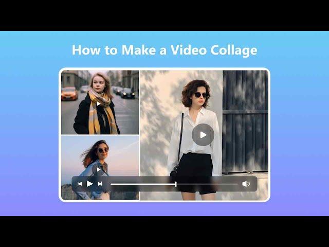 How to Make a Video Collage on Windows & Mac
