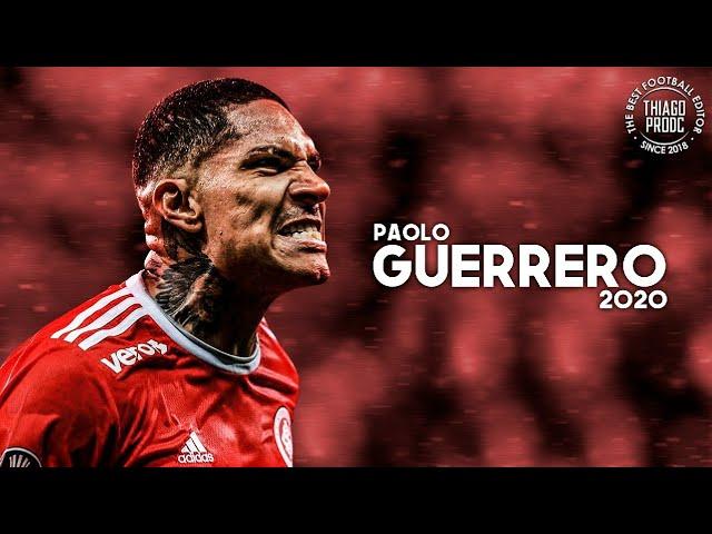 Paolo Guerrero ► Internacional/Peru ● Skills, Goals & Assists | 2020 HD