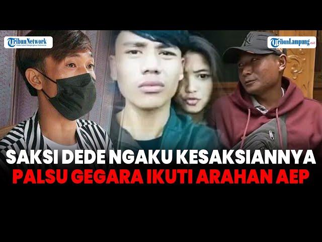 Saksi Dede Akhirnya Muncul, Ngaku Kesaksiannya Palsu Gegara Ikuti Arahan Aep