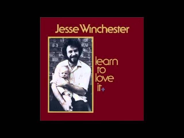 Mississippi You're on My Mind - Jesse Winchester (Learn to Love It LP, 1974)