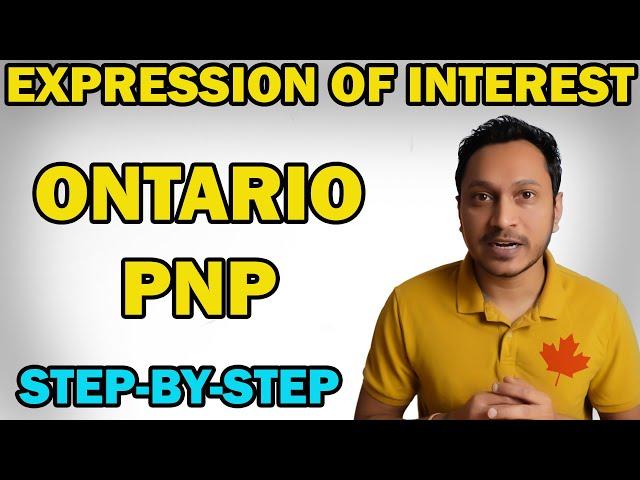 OINP EOI Step-by-Step Application Process | Expression Of Interest | Canada (2024)