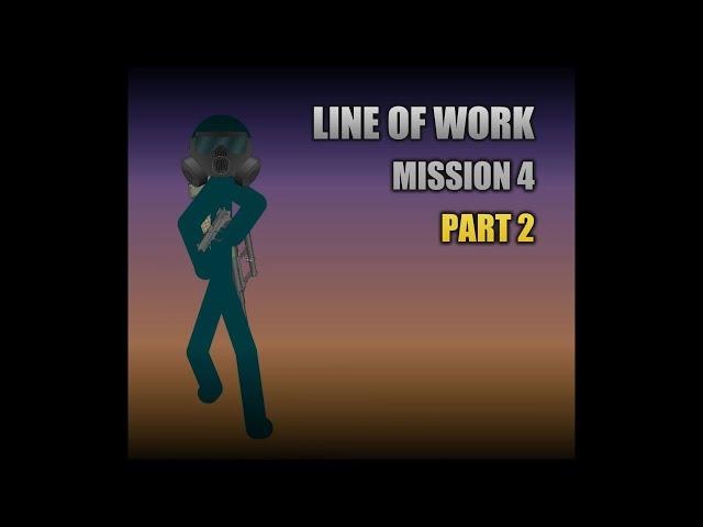 Line of Work: Mission 4: Part 2