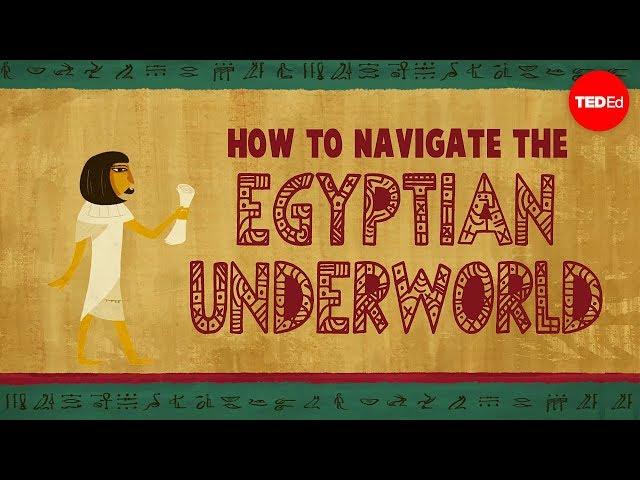 The Egyptian Book of the Dead: A guidebook for the underworld - Tejal Gala