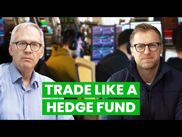 How I think (and trade) like a hedge fund