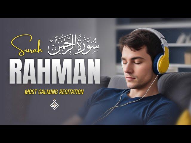 Soft Echoes of Serenity for Your Heart | Surah Ar-Rahman سورة الرحمن | Al-Taqwa TV