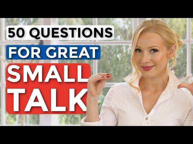 How to make FANTASTIC small talk | British English Conversation Practice (+ Free PDF & Quiz)