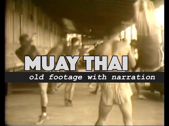 Muay Thai vintage film with narration