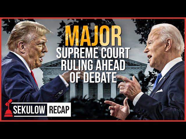 Major Supreme Court Ruling Ahead of Debate