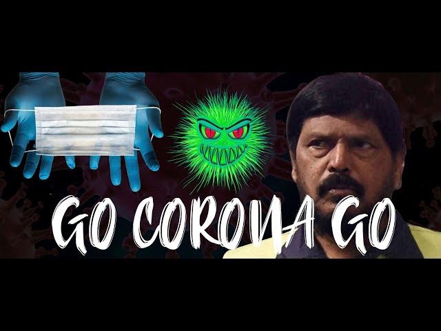 GO CORONA GO | Official Music Video 2020