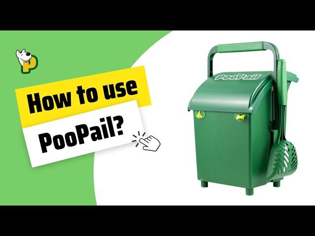 How to Use PooPail?