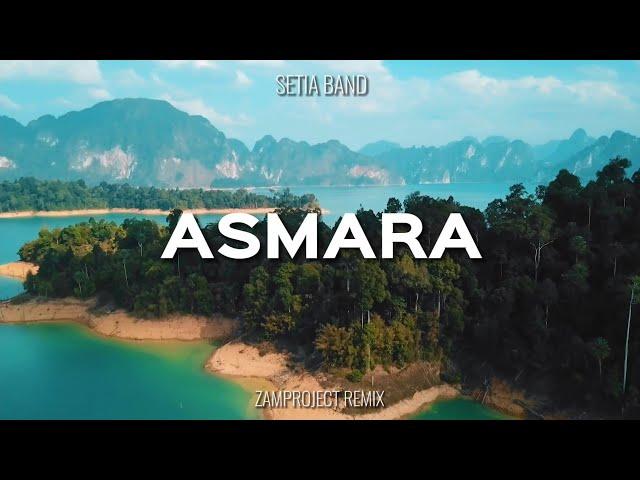 DJ Asmara ( Setia Band ) • Slow Remix Santuy Parah!!