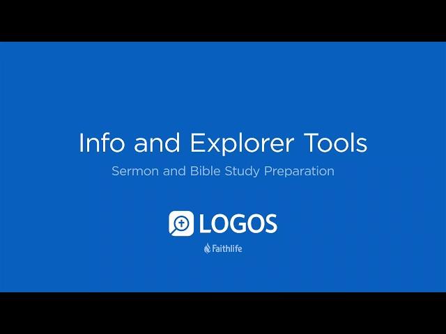 Info and Explorer Tools | Logos Bible Software