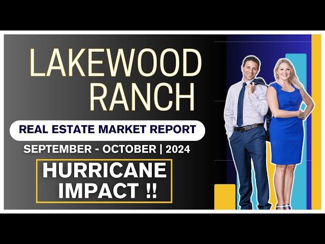 HURRICANE IMPACTS on the Real Estate Market in LAKEWOOD RANCH Florida!