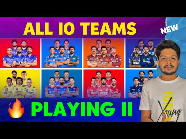 IPL 2025 - All 10 Teams Strongest Playing 11 After Auction ft. RCB , CSK  | MY Cricket Production