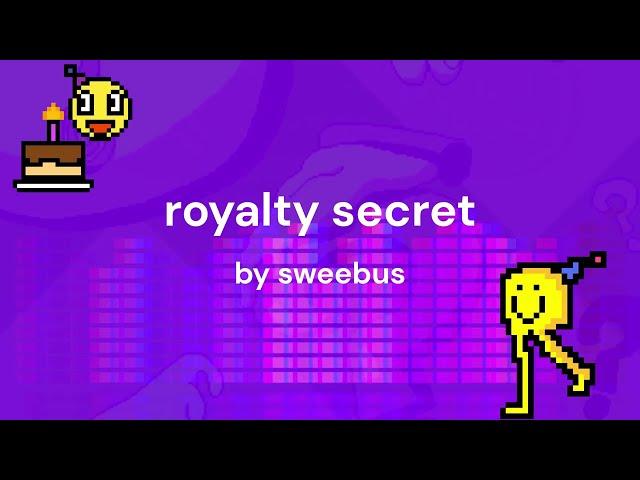 royalty secret (sweebusworld)