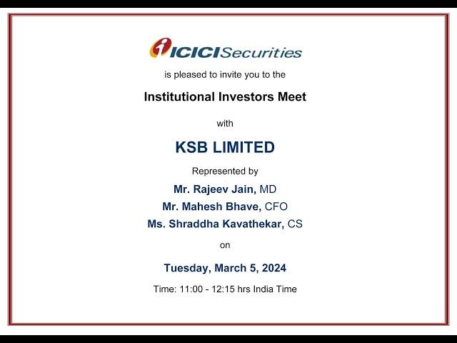 Institutional Investor Meeting of KSB Limited held on 05 March 2024