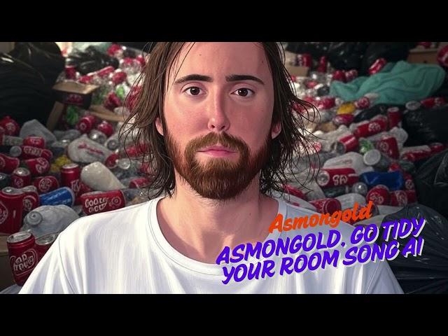 Asmongold Song, Go Tidy Your Room Song AI - Avril Lavigne parody