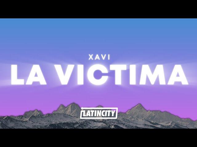 Xavi – La Víctima (Letra)