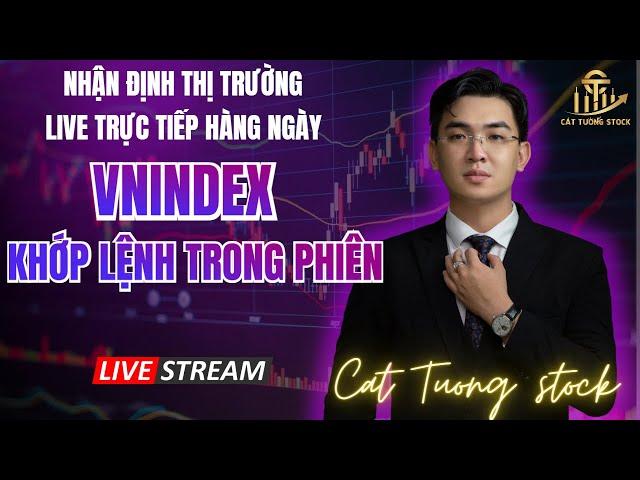 NHẬN ĐỊNH THỊ TRƯỜNG CHỨNG KHOÁN  | Phân tích vnindex, cổ phiếu tiềm năng hôm nay|CAT TUONG STOCK