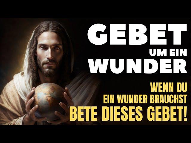 Ein Geheimes, Kraftvolles Gebet, Das Wunder Bewirkt I Gebet um ein Wunder in jeder Situation