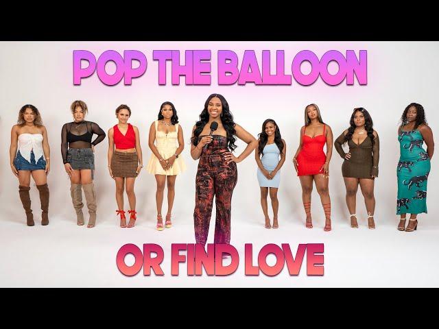 Ep 17: Pop The Balloon Or Find Love | With Arlette Amuli