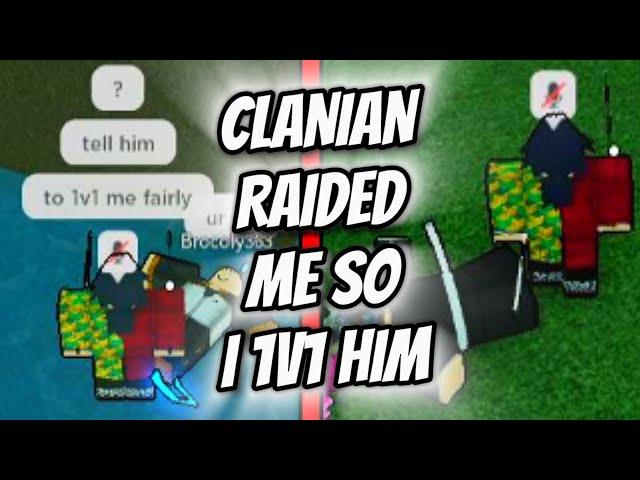 This Clanian Raided Me... So I 1v1'd Him