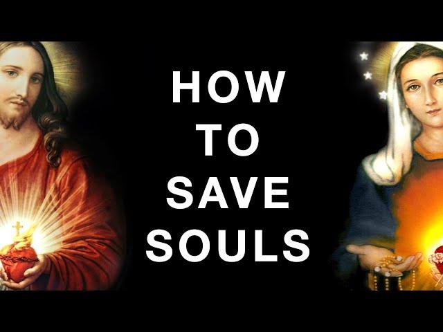 How to Save Souls