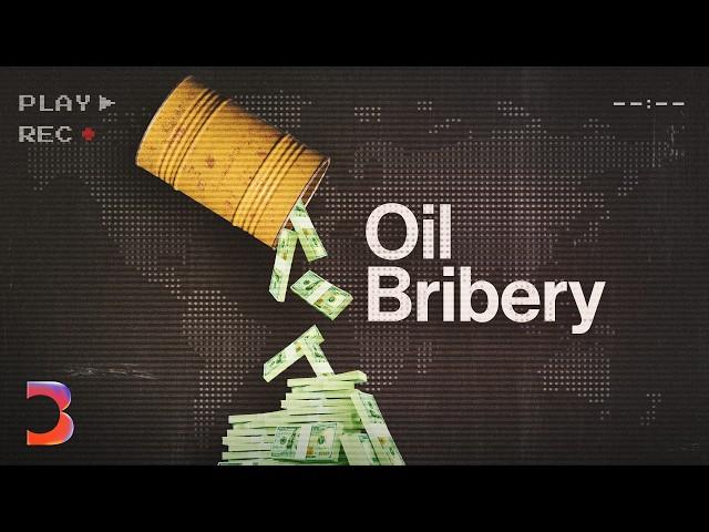 The Global Oil Bribery Scheme Caught on Tape