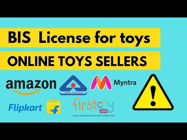 BIS License for toys | Online toys seller | Flipkart | Amazon | Myntra | first cry