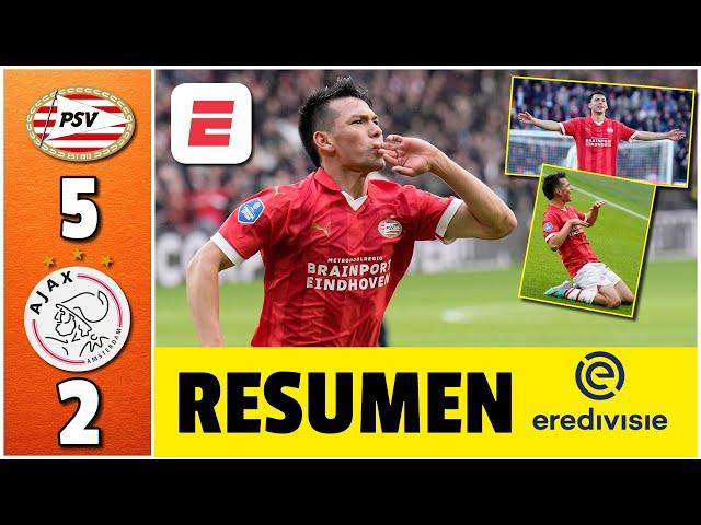 CHUCKY LOZANO nivel LEYENDA: Anota HAT-TRICK y el PSV hunde al AJAX en el descenso | Eredivisie