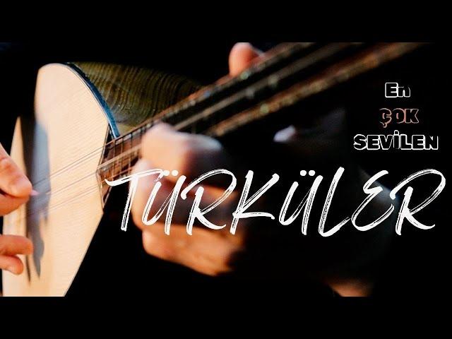 EN ÇOK SEVİLEN TÜRKÜLER (Akustik)