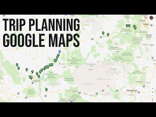 How to Plan Your Next Trip With a Custom Google Map