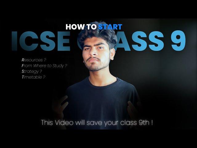 How to Start ICSE Class 9 Studies ! | Strategy for ICSE 9 2023 | Timetable for Preparation