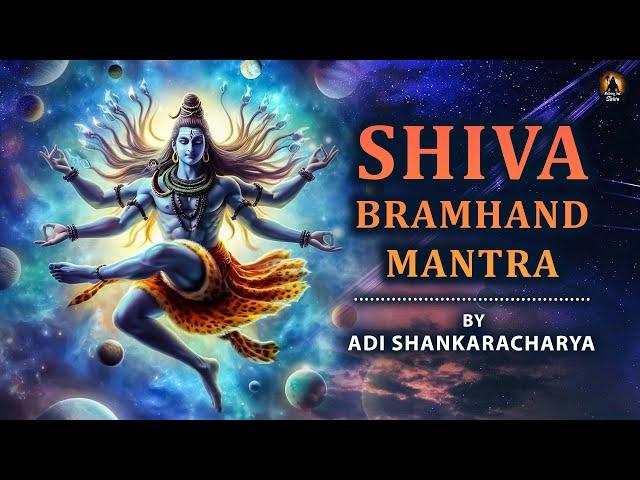 Shiva Bramhand Mantra with Lyrics | Written by Adi Shankaracharya | Mahadev Shambho Girish Trishulim