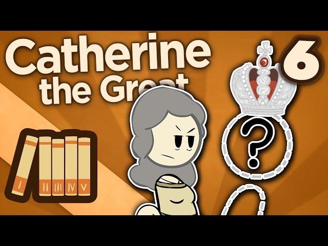 Catherine the Great - Succession - Extra History - Part 6