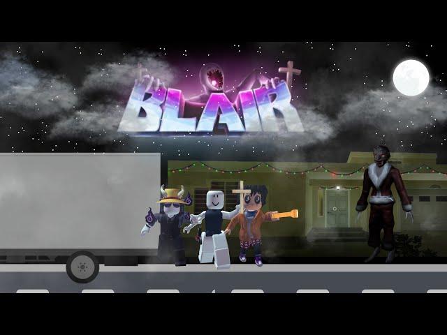 Malam yang seram dan mencekam. Blair roblox indonesia