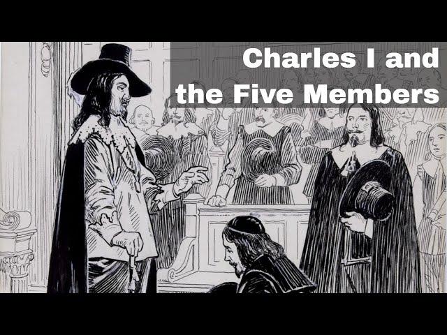 4th January 1642: Charles I of England attempts to arrest the Five Members of Parliament