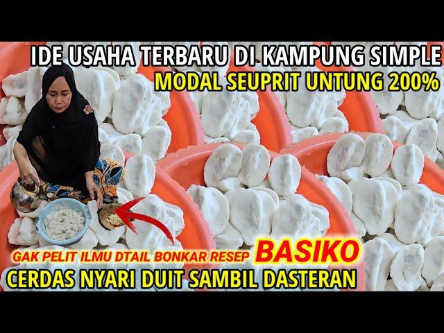 BASIKO IDE JUALAN TERBARU UNIK BANGET  MODAL SEUPRIT UNTUNG 200% GK PELIT ILMU DTAIL BONGKAR RESEPNY