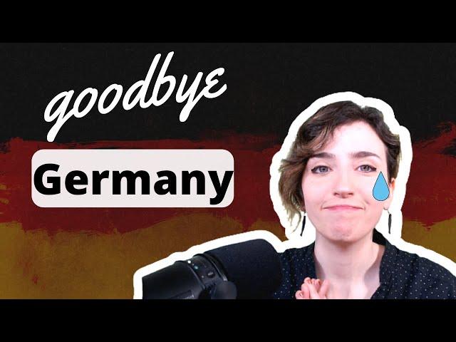 Adiós, Alemania... Ich verlasse Deutschland... 