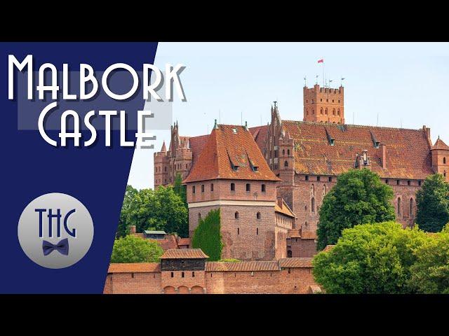 Malbork Castle and the Teutonic Order.