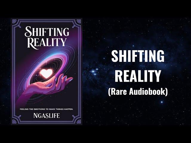 Shifting Reality - NEW Way to Manifest Using Emotion | Reality Creation Audiobook